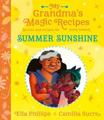 My Grandma’s Magic Recipes: Summer Sunshine - Cover