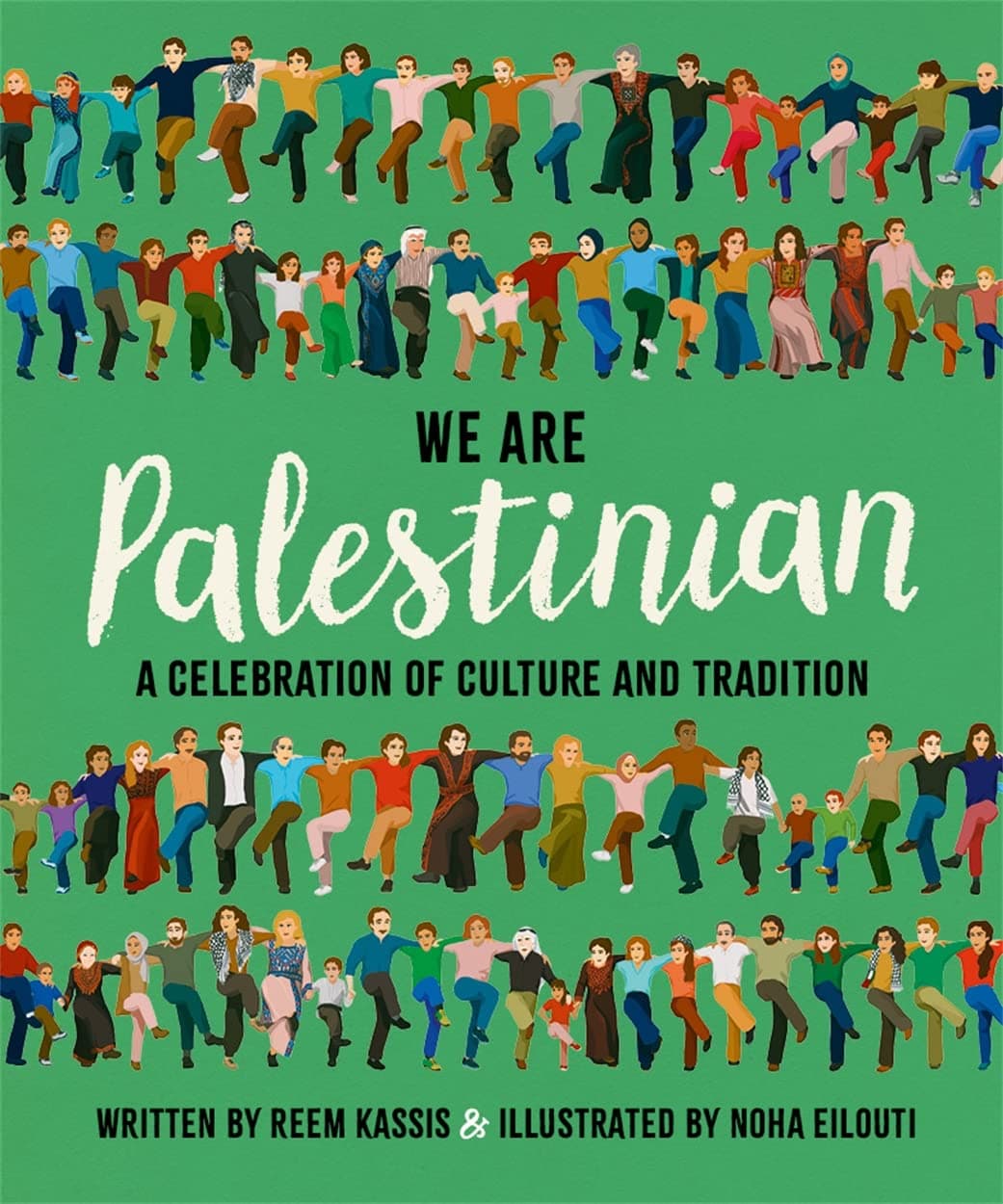 We are Palestinian: A Celebration of Culture and Tradition - Cover