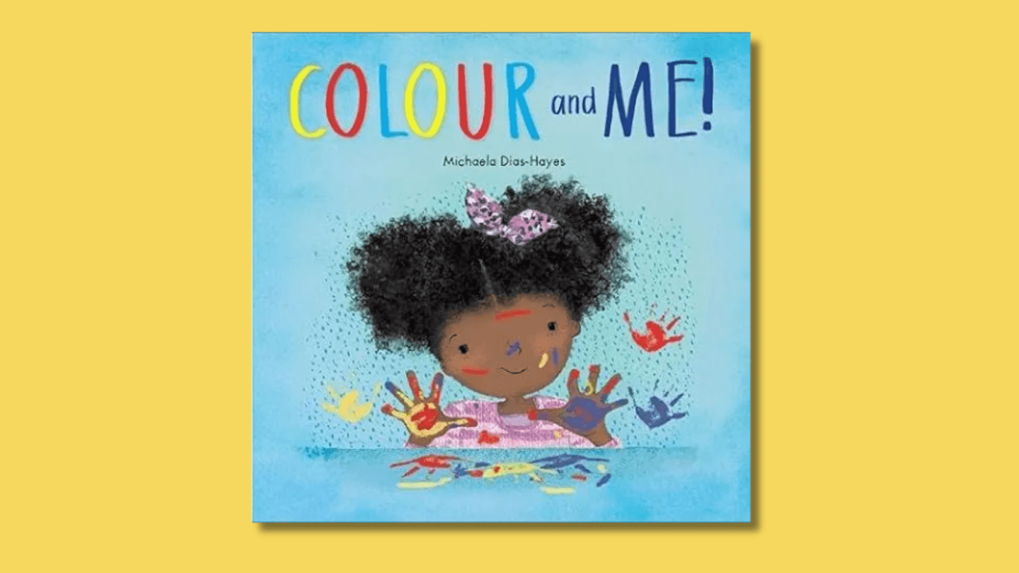The cover of Colour and Me! shows an illustration of a young Black girl with a pink hair bow showing us her paint splattered hands  