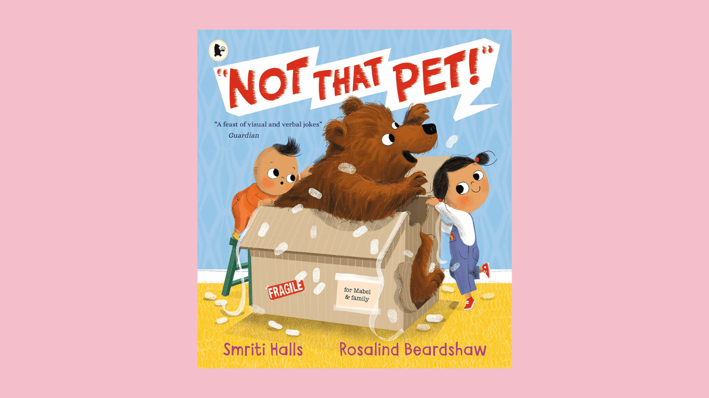 The cover of Not That Pet! shows rwo small children unpacking a box containing a large but friendly-looking bear! 