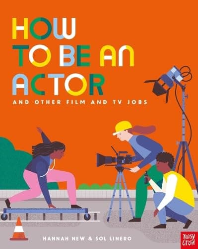 How To Be An Actor And Other Film and TV Jobs - Cover