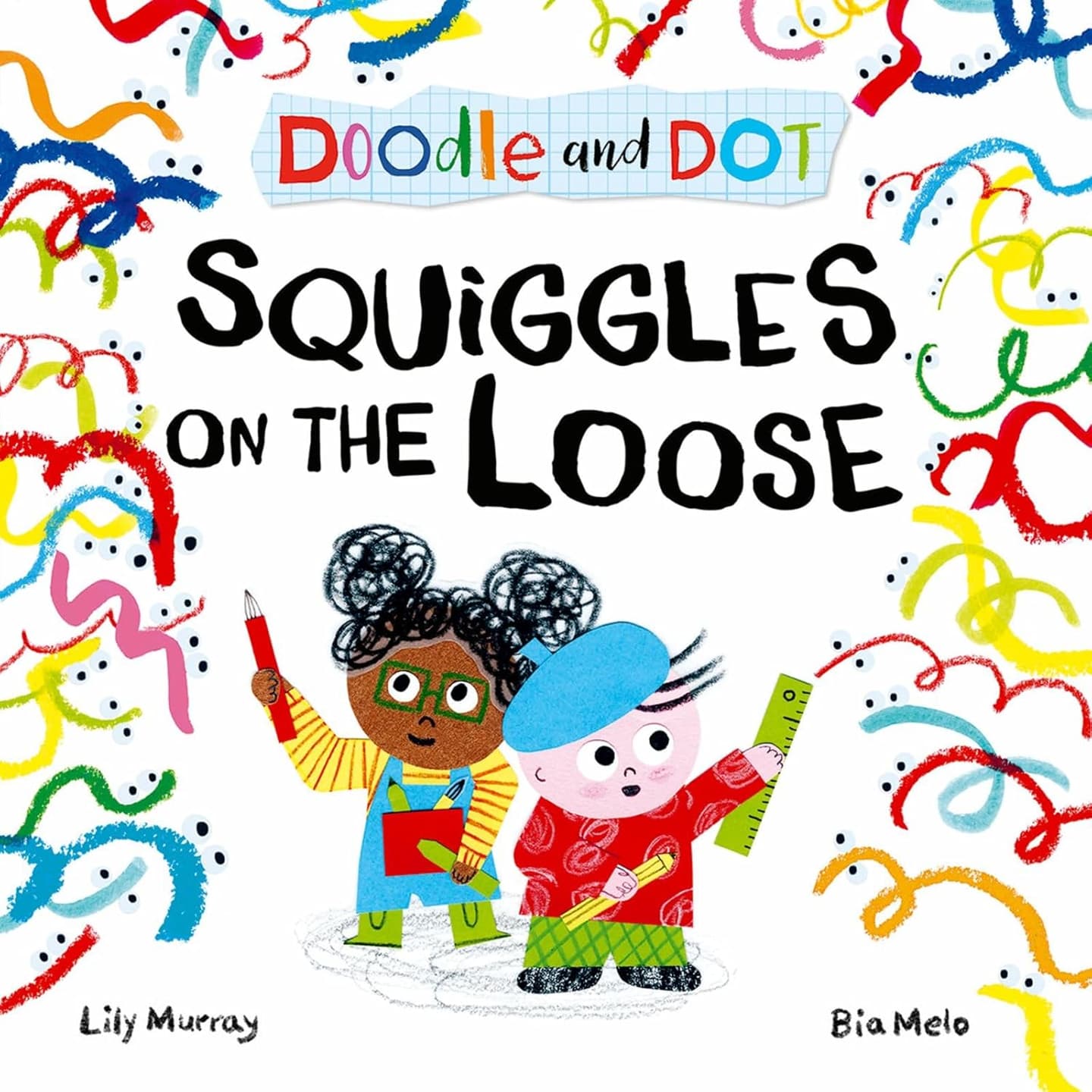 Doodle and Dot: Squiggles on the Loose - Cover