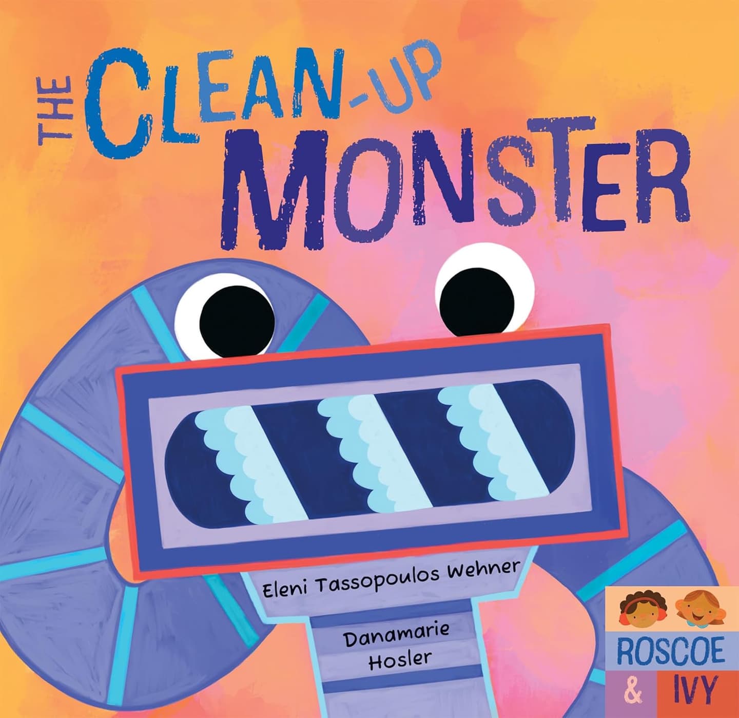 Roscoe and Ivy: The Clean-up Monster - Cover