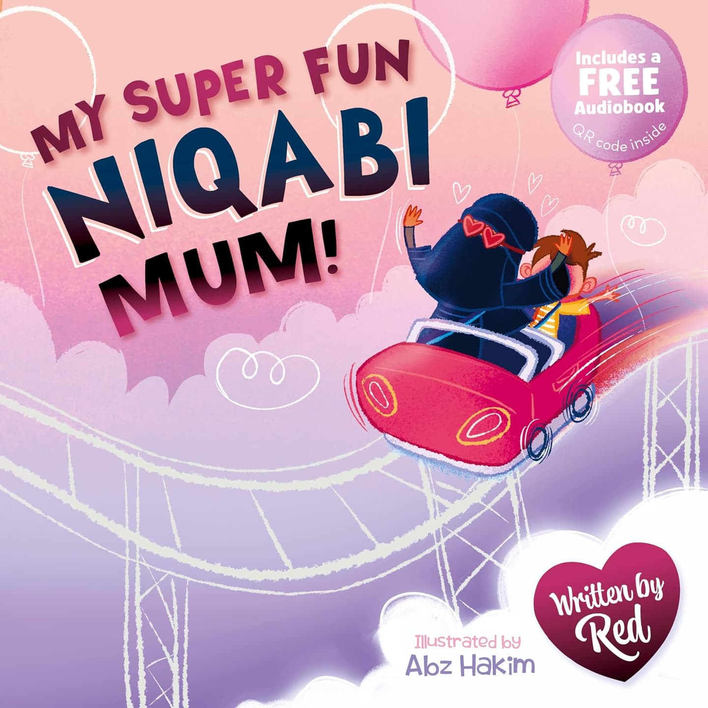 My Super-Fun Niqabi Mum - Cover