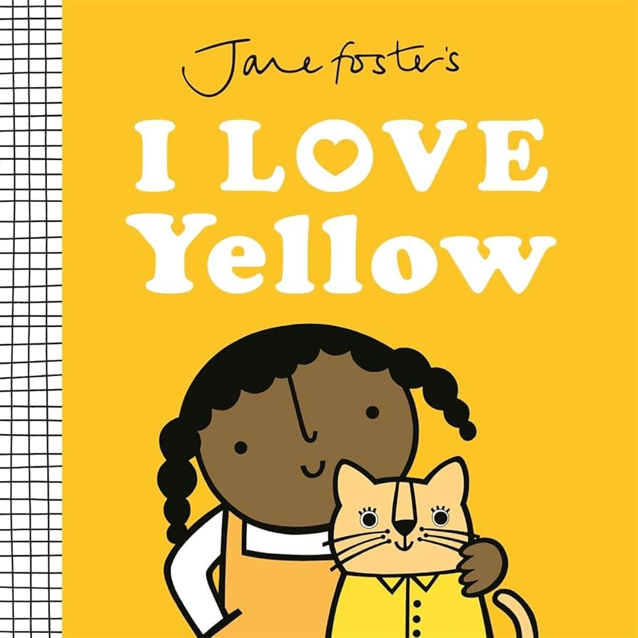 Jane Foster's I Love Yellow Cover